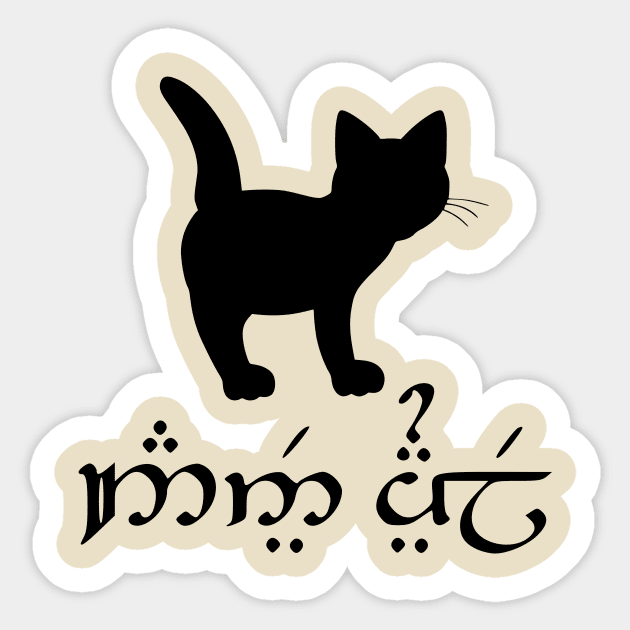 I'm A Cat (Quenya) Sticker by dikleyt